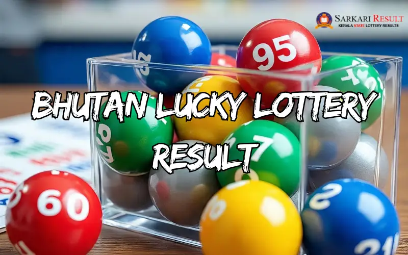 bhutan lucky lottery result