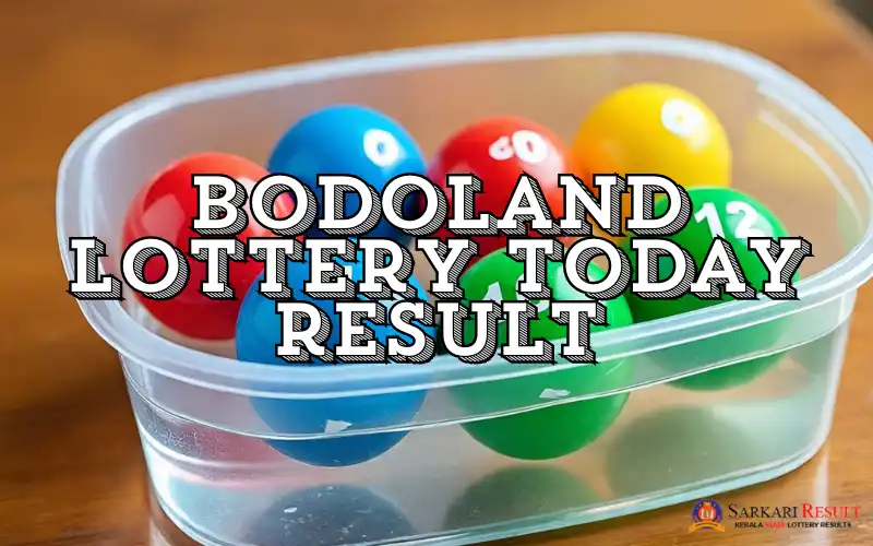 bodoland lottery today result